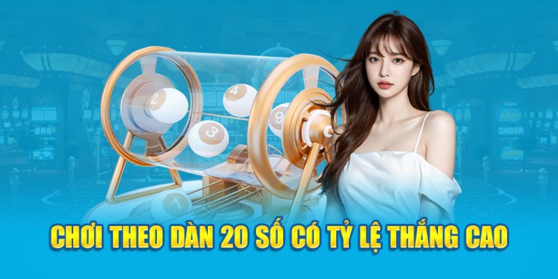 Một vài phương pháp nuôi dàn đề 20 số đạt tỷ lệ thắng cao nhất